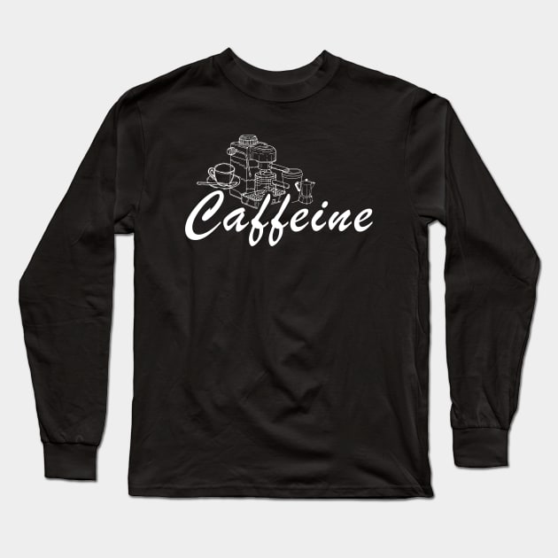 CAFFEINE // Coffee Press, Mug, Espresso T-Shirt Long Sleeve T-Shirt by stitches